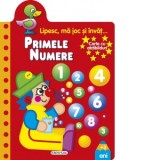 Lipesc, ma joc si invat... Primele numere - Carte cu abtibilduri