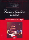 Limba și literatura rom&acirc;nă. Manual pentru clasa a XI-a (Mircea Martin) - Paperback brosat - Mircea Martin, Elisabeta Lăsconi, Carmen Ligia Radulescu,
