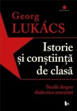 Istorie si constiinta de clasa | Georg Lukacs