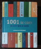 1001 DE CARTI DE CITIT INTR- O VIATA - PETER BOXALL