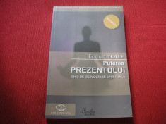 Eckhart Tolle - Puterea prezentului - Editia a IIa foto