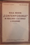 ROLUL REVISTEI CONTEMPORANUL IN RIDICAREA CULTURALA A ROMANIEI