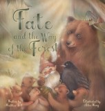 Fate and the Way of the Forest