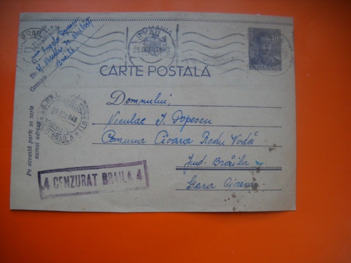 HOPCT CARTE POSTALA NR 516 QB - CENZURAT BRAILA 4 - ANUL 1943 / TIMBRUL FIX REGELE MIHAI -STAMPILOGRAFIE -CIRCULATA