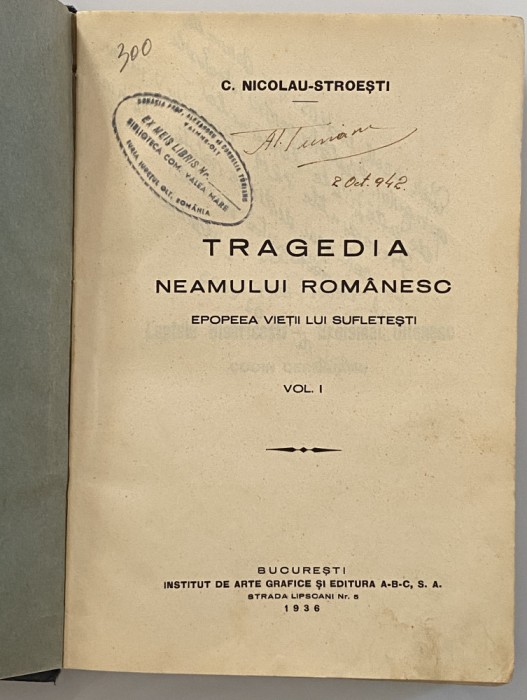 C. Nicolau Stroesti - Tragedia Neamului Romanesc 1936