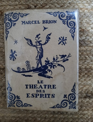 LE THEATRE DES ESPRITS-MARCEL BRION foto