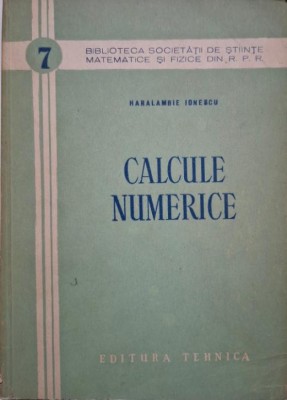 Calcule numerice &amp;ndash; Haralambie Ionescu foto