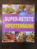 SUPER RETETE CONTRA HIPERTENSIUNII- REDEAR&#039;S DIGEST