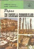 Popas in insula comorilor - Aurel Zamfirescu, Vaselina Urucu