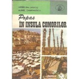 Popas in insula comorilor - Aurel Zamfirescu, Vaselina Urucu