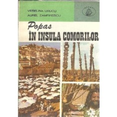 Popas in insula comorilor - Aurel Zamfirescu, Vaselina Urucu