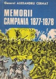 Cumpara ieftin Memorii. Campania 1877-1878 - Alexandru Cernat, Editura Militara 1976, Carte in Romana