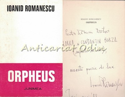 Orpheus - Ioanid Romanescu - Cu Dedicatie Si Autograf Din Partea Autorului foto