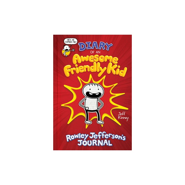 Diary of an Awesome Friendly Kid: Rowley Jefferson&#039;s Journal