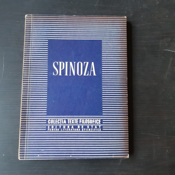 COLECTIA DE TEXTE FILOSOFICE - SPINOZA