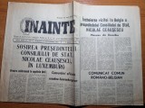 Ziarul inainte 28 octombrie 1972-ceausescu vizita la luxemburg,articol braila