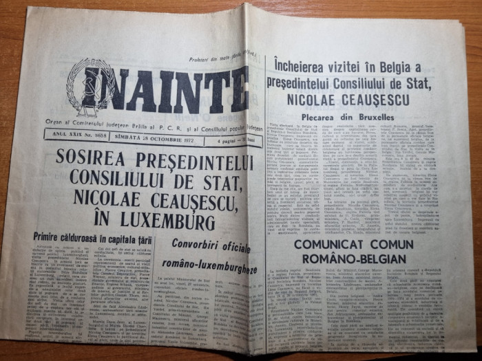 ziarul inainte 28 octombrie 1972-ceausescu vizita la luxemburg,articol braila