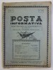 POSTA INFORMATIVA - REVISTA BILUNARA PENTRU FUNCTIONARII P.T.T. SI SATENI , ANUL IV , NO. 79 - 80 , IULIE 1931