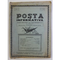 POSTA INFORMATIVA - REVISTA BILUNARA PENTRU FUNCTIONARII P.T.T. SI SATENI , ANUL IV , NO. 79 - 80 , IULIE 1931