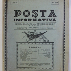 POSTA INFORMATIVA - REVISTA BILUNARA PENTRU FUNCTIONARII P.T.T. SI SATENI , ANUL IV , NO. 79 - 80 , IULIE 1931