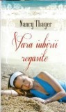 Vara iubirii regasite - Nancy Thayer