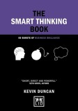 The Smart Thinking Book: 60 Bursts of Business Brilliance