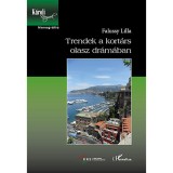 Trendek a kort&aacute;rs olasz dr&aacute;m&aacute;ban - Lilla Falussy