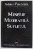 MESERIE MIZERABILA , SUFLETUL de ADRIAN PAUNESCU , 2000