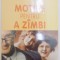 MOTIVE PENTRU A ZAMBI , INCURAJARI SI INSPIRATIE PENTRU CALATORIA PE VALURILE VIETII de ZIG ZIGLAR , 2002
