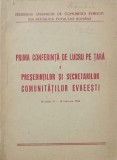 PRIMA CONFERINTA DE LUCRU PE TARA A PRESEDINTILOR SI SECRETARILOR COMUNITATILOR EVREESTI-COLECTIV-238362