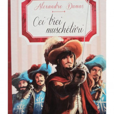 Alexandre Dumas - Cei trei muschetari (editia 2014)