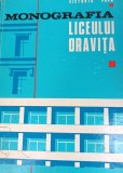 MONOGRAFIA LICEULUI ORAVITA