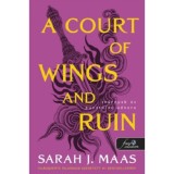 A Court of Wings and Ruin - Sz&aacute;rnyak &eacute;s pusztul&aacute;s udvara - T&uuml;sk&eacute;k &eacute;s r&oacute;zs&aacute;k udvara 3. - Sarah J. Maas