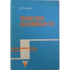 TRADUCTOARE GALVANOMETRICE de DAVID FRANKEL , 1974