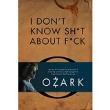 I Dont Know Sh*t about F*ck