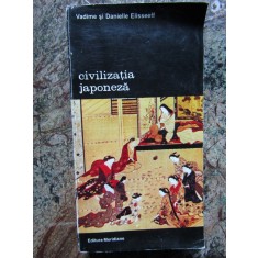 Civilizatia japoneza / Vadime si Danielle Elisseeff
