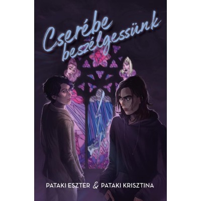 Cser&amp;eacute;be besz&amp;eacute;lgess&amp;uuml;nk - Pataki Eszter &amp;amp; Pataki Krisztina foto
