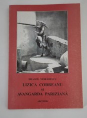 Dragos Morarescu Lizica Codreanu si avangarda pariziana Carte cu autograf