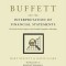 Warren Buffett and the Interpretation of Financial Statements: The Search for the Company with a Durable Competitive Advantage