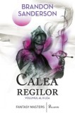 Arhiva luminii de furtuna. Calea Regilor. Volumul 2. Partea a II-a/Brandon Sanderson