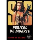 Gerard de Villiers - SAS - Pericol de moarte