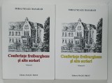 CONFERINTE FREIBURGHEZE SI ALTE SCRIERI de MIHAI NEAGU BASARAB , VOLUMELE I - II , 2012 , DEDICATIE *