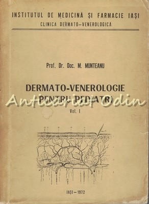 Dermato-Venerologie Pentru Pediatri I - M. Munteanu