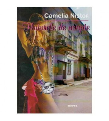 Camelia Nistor - Fluturele de noapte - 126480 foto