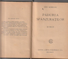 LIVIU REBREANU - PADUREA SPANZURATILOR ( PRIMA EDITIE 1922 ) RELEGATA-CARTONATA foto