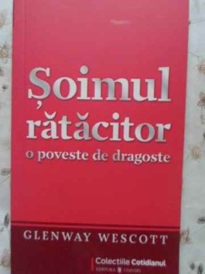 SOIMUL RATACITOR O POVESTE DE DRAGOSTE-GLENWAY WESCOTT foto