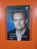 Friends, iubiri și marele lucru teribil