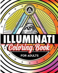 Illuminati Coloring Book for Adults: Stress Relieving Rituals of Illumination foto