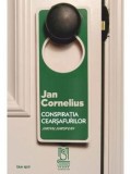 Cumpara ieftin Conspiratia cearsafurilor. Jurnal european/Jan Cornelius