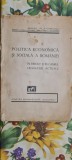 Politica Economica si Sociala a Romaniei - Mihail Platareanu - Carte de Politica